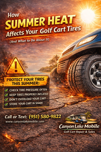 🔥 How Summer Heat Affects Your Golf Cart Tires (And What to Do About It)