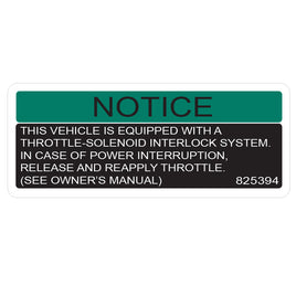 DECAL NOTICE THROTTLE SOL.INTERLOCK